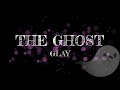 GLAY「THE GHOST」ギター🎸