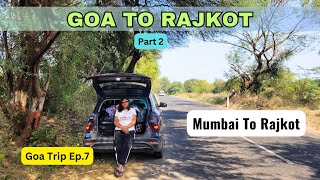 Goa to Rajkot Road Trip - Part 2 | Mumbai to Rajkot | 34 Hours on the road | Roving Family