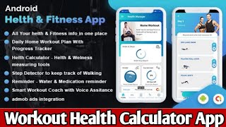 make Workout Manager App || Make Health Fitness Calculator App || Android studio sourse code