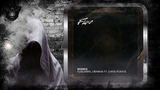 Fuscarini & URANNIA Feat. Chris Ponate – Sparks (Extended Mix) [Fluxo]