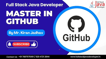 GitHub for Full Stack Java Developers | Learn with Mr. Kiran Jadhav