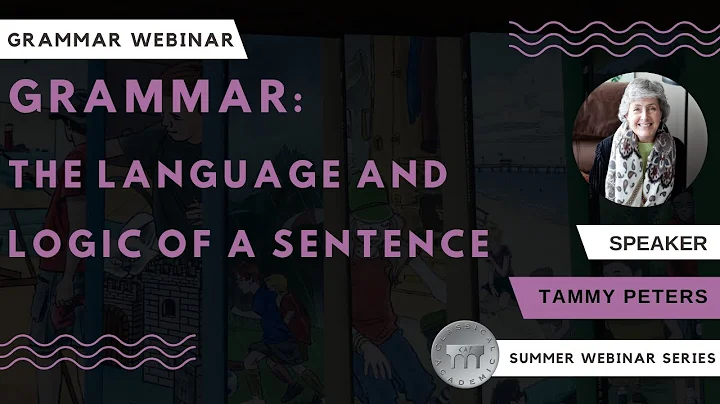 Grammar: The Language and Logic of a Sentence (wit...