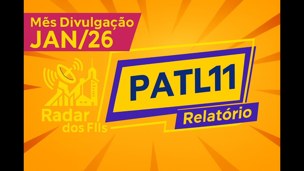 PATL11: Consolidação e Futuro - JAN-26