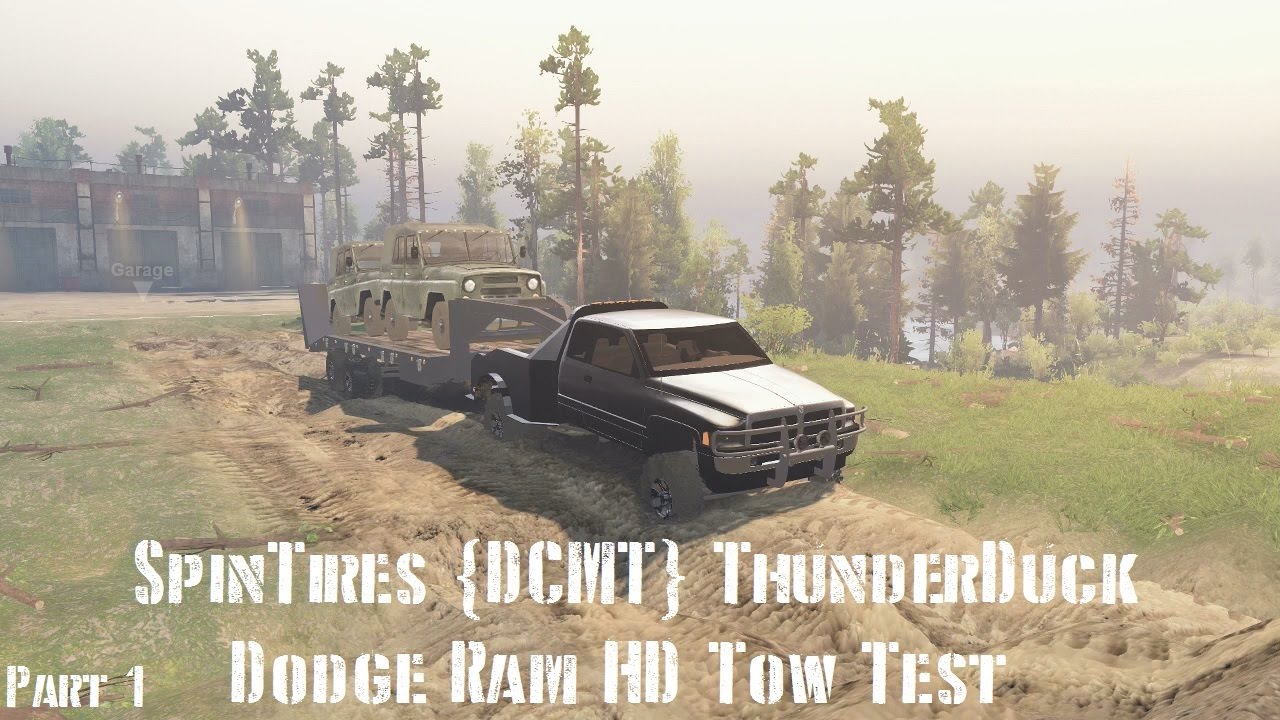 SpinTires {DCMT} ThunderDuck Dodge Ram HD Tow Test Part 1 (Live Commentary)