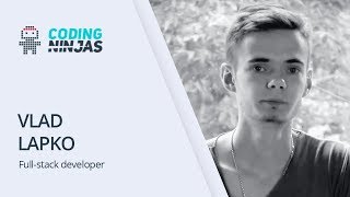 Famous Coding Ninjas Review by Vlad, Full-stack Developer Profile