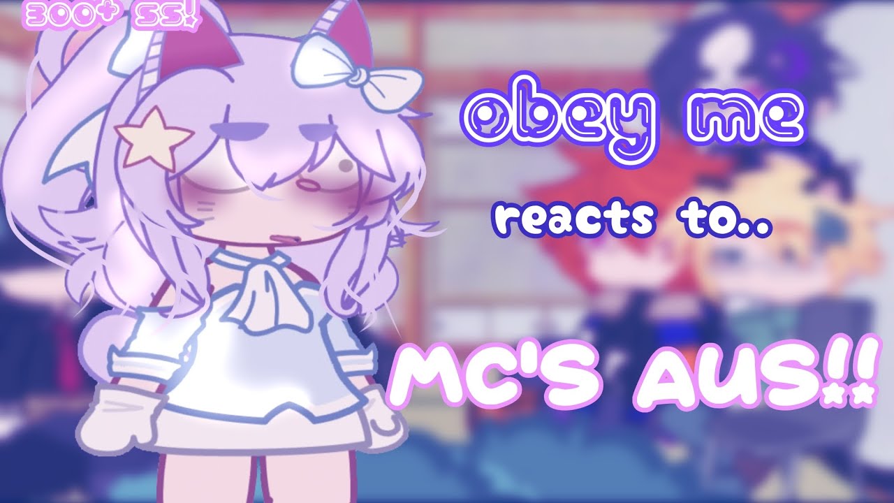 Obey Me Reacts to MC'S AUS!! AAHHHH