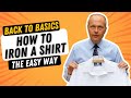 HOW TO IRON A SHIRT BACK TO BASICS SKILLS 
