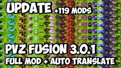 UPDATE PVZ FUSION 3.0.1 FULL MOD ADD-ON + ENGLISH TRANSLATE - Plants Vs Zombies Fusion