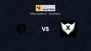 Born2Throw vs. Das X-Team | DACH CS Masters - Spieltag 4 | SPK. 6F