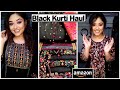 🖤Black Kurti Special🖤Amazon Kurti Haul🖤Partywear/ Festivewear/ Banarasi/ Embroidery/ Silk/ Cotton🖤