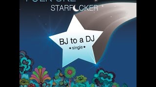BJ to a DJ (Official Music Video)  by  Folk Uke