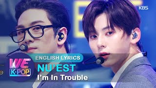 [ENG] NU'EST (뉴이스트) - I'm In Trouble [Music Bank Half Year Special / 2020.06 .26]