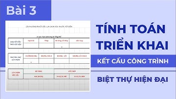 Tính Toán,Triển khai Kết Cấu Cho Công Trình Biệt Thự Hiện Đại Bằng Phần mềm Etabs, Autocad ( Bài 3)
