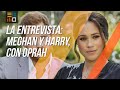 La entrevista de Meghan Markle y el príncipe Harry con Oprah, analizada