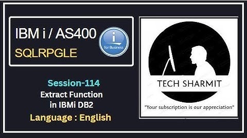 Extract function in db2 sql | SQLRPGLE | ibmi training | sqlrpgle as400 | ibm db2 function