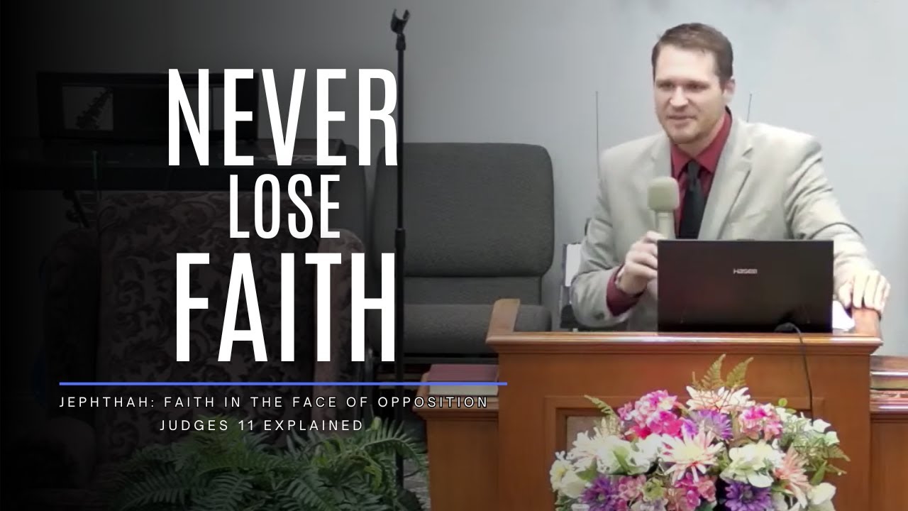 Pastor Chris Buscher preaching from Judges 11 about Jephthah, rejection, opposition, and courageous faith.