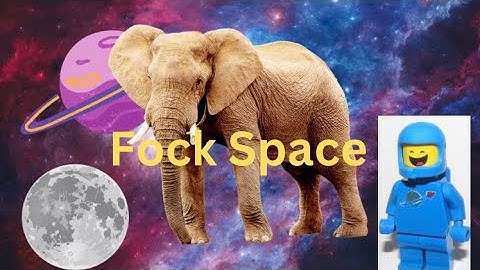 Quantum Field Theory 2a: Fock Space