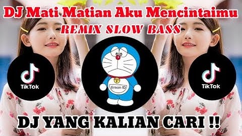 DJ Old Mati Matian Aku Mencintaimu SLOW BASS REMIX || TRENDING VIRAL TIK TOK 2022