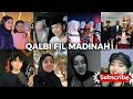 QALBI FIL MADINAH – Singing Battle (Cover) Who sang it better