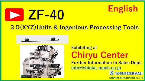 ZF40 with 3D(XYZ) Units & Ingenious Processing Tools #torsion #spring #chuck #hook #Chiryu