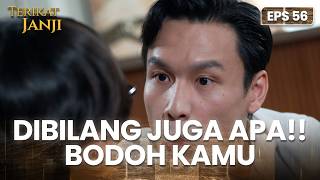 BODOH KAMU!! Dipa Ngamuk Danang Hampir Kehilangan Patung Ganesha | TERIKAT JANJI | EPS 56 (2/4)