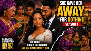 She Was Given Away Because She Was Poor… But They Never Knew He Was a Billionaire | Season 1 Finale