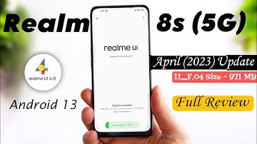 Realme 8s (5g) F.04 New Update | Realme 8s (5g) Realme UI 4.0 April Update New Features