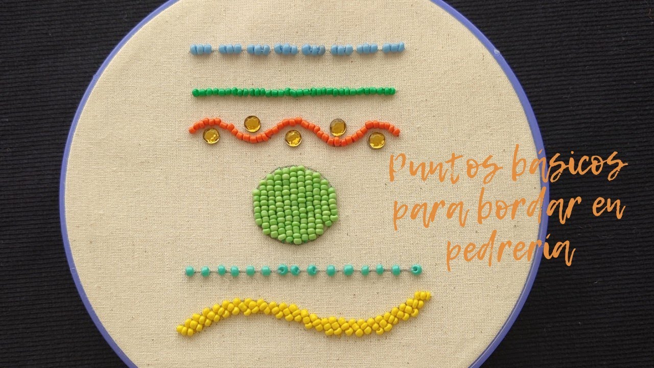 bordado en pedrería/cómo bordar con chaquiras o mostacillas/bordado a mano/puntos básicos.