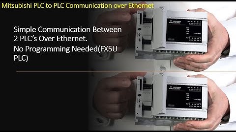 Mitsubishi PLC to PLC Communication over Ethernet