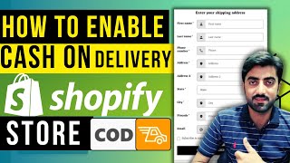 How to Enable Cash on Delivery COD on Shopify Store