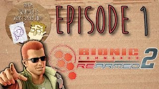 Bionic Commando 2: Rearmed - Episode 1 - Rad Spencer - You’ve Seriously Never Played This?!