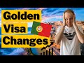 CHANGES to Portugal Golden Visa Program (Bad News)