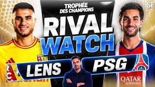 LIVE: RC LENS vs PSG | TROPHÉE DES CHAMPIONS | RIVAL WATCH