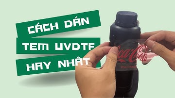 Hướng dẫn cách dán nhãn UV DTF trên các bề mặt gỗ, thuỷ tinh. Chú ý dán không bị hư.