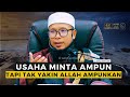 USTAZ HAFIFI DON - USAHA MINTA AMPUN PADA ALLAH TAPI  TAK YAKIN ALLAH AMPUNKAN MAKA SIA SIA