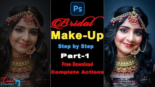 Complete Photo Editing in Photoshop | Bridal Makeup Step by Step | Free Download Action-Part-1 screenshot 5