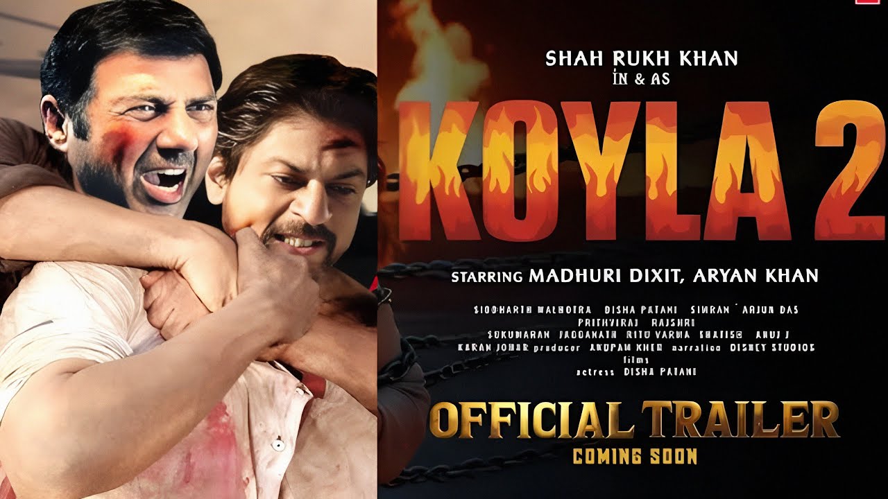 KOYLA 2 - Official Trailer | Shah Rukh Khan | Sunny Deol | Madhuri Dixit | New Movies Trailers 2025