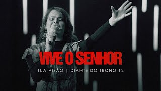 Watch Diante Do Trono Vive O Senhor video