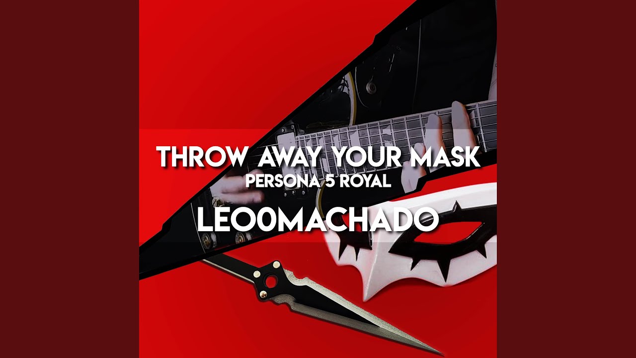 Throw Away Your Mask (From "Persona 5 Royal") YouTube