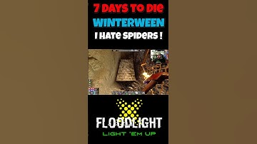 I Hate Spiders !! | shadow_floodlight #Twitch #7daystodie   #gaming