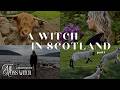 A Witch in Scotland | pt 1