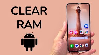 How To Clear RAM On Android