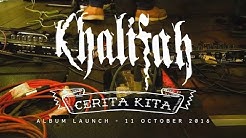 Khalifah 'Cerita Kita' Album Launch (Hard Rock Cafe - 11 Oct 2016)  - Durasi: 13:25. 