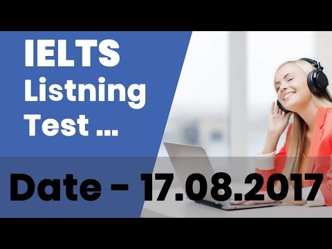 Ielts Listening Practice Test 2017 With Answers 17 8 2017