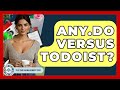 Any.do Versus Todoist? - The Time Management Pro