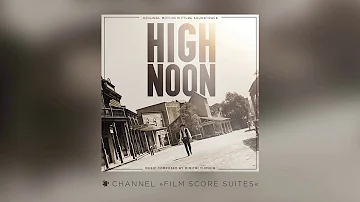 Dimitri Tiomkin - HIGH NOON - Suite