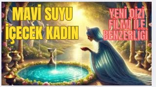 Mavi Suyu Içecek Kadın Ve Yeni Çıkan Dizi Ile Önemli Benzerliği