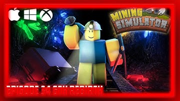 Roblox Mining Simulator New Simulator Episode 34 6th Rebirth