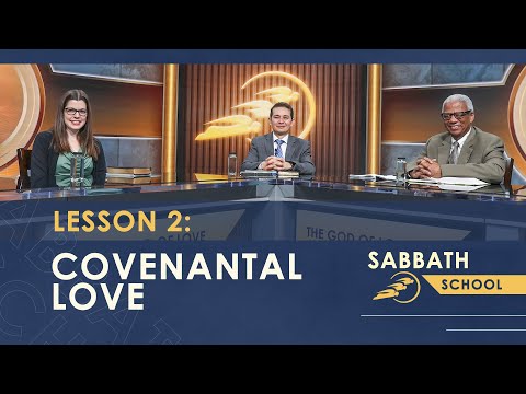 Lesson 2: COVENANTAL LOVE || SUMtv Sabbath School (Quarter 1)