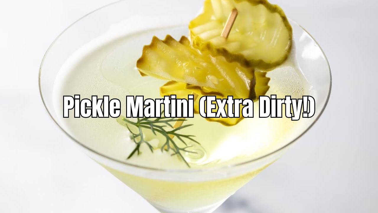 Pickle Martini Recipe (Extra Dirty!) – The Ultimate Savory Cocktail You Didn’t Know You Needed